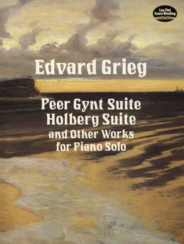 Edvard Grieg - Peer Gynt, Holberg Suite and other compositions